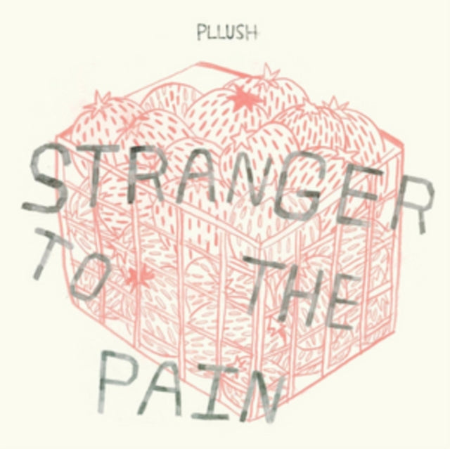 Pllush - Stranger To The Pain (Bone Colored LP Vinyl/Dl Code)