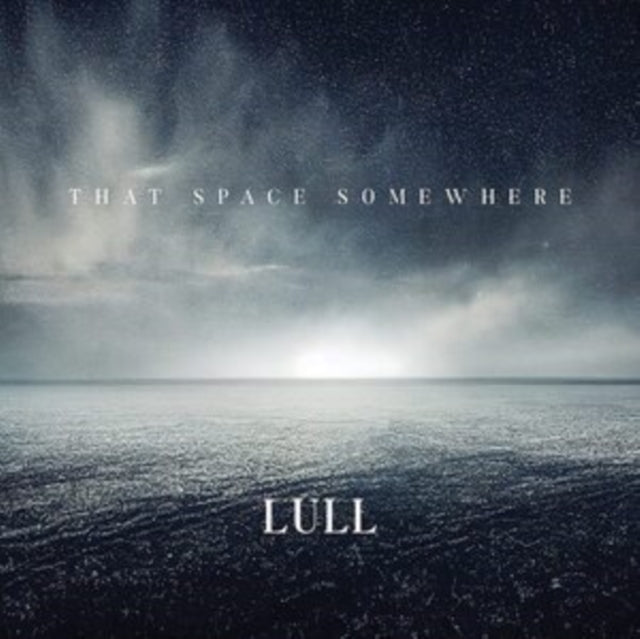 Lull - That Space Somewhere Music CD