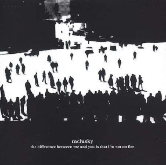 Mclusky - Difference Between Me & You Is That I'm No On Fire Music CD