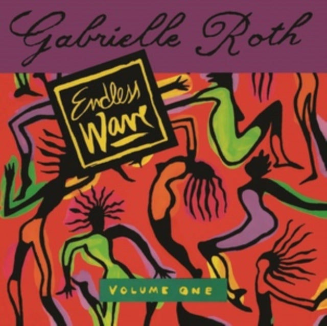 Gabrielle Roth - Endless Wave Volume One (45RPM/2LP)