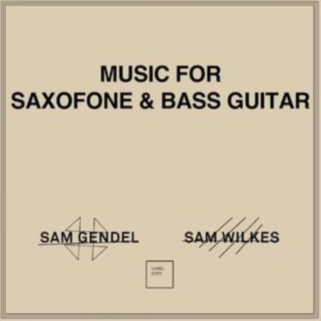 Sam & Sam Wilkes Gendel - Music For Saxofone & Bass Guitar - LP Vinyl Record