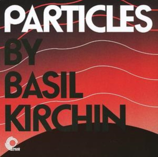Basil Kirchin - Particles Music CD