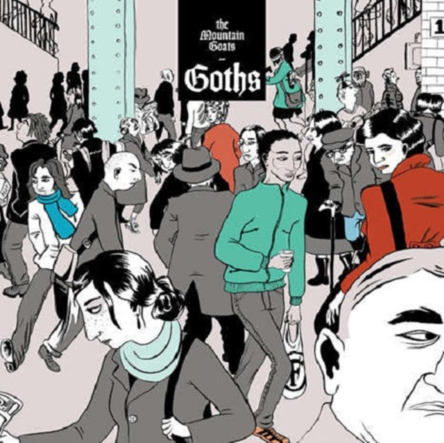 Mountain Goats - Goths - LP Vinyl Record