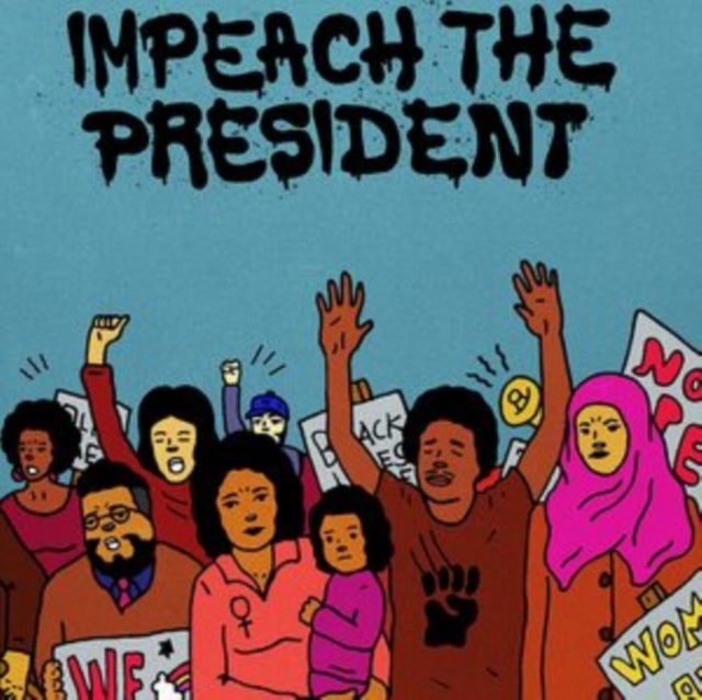 Sure Fire Soul Ensemble Ft. Kelly Finnigan - Impeach The President - 7 Inch Vinyl Record