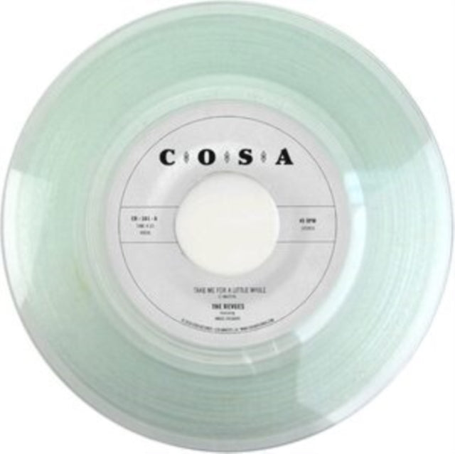 Revues - Take Me For A Little While (Coke Bottle Clear Vinyl)