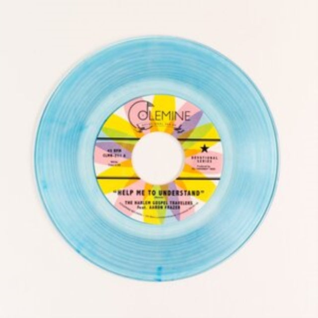 Aaron & The Harlem Gospel Travelers Frazer - Help Me To Understand / Look Up! (Clearwater Blue 7Inch) - 7 Inch Vinyl Record