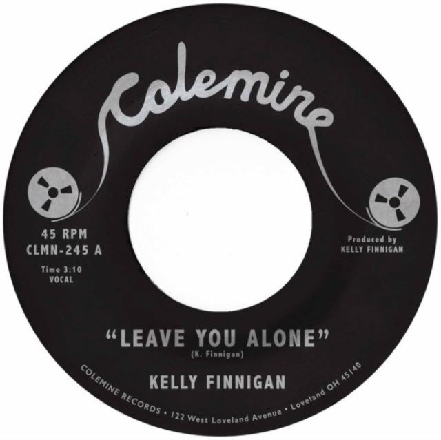 Kelly Finnigan - Leave You Alone / Thom's Heartbreak - 7 Inch Vinyl Record