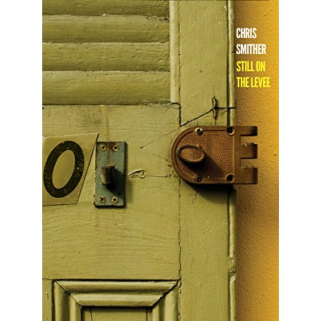 Chris Smither - Still On The Levee Music CD