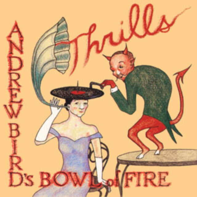 Andrew Bird's Bowl Of Fire - Thrills (Red Vinyl/2LP) Vinyl Record