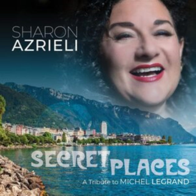 Sharon Azrieli - Secret Places: A Tribute To Michel Legrand Music CD