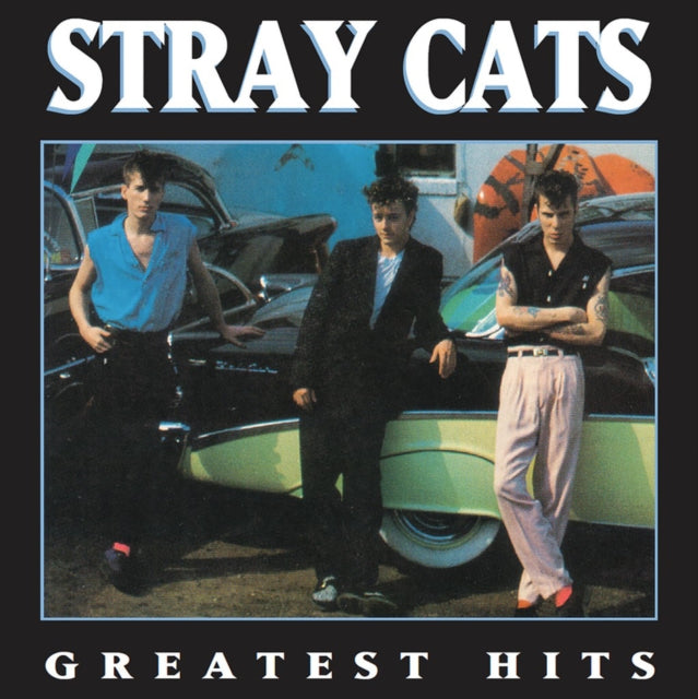 Stray Cats - Greatest Hits - LP Vinyl Record