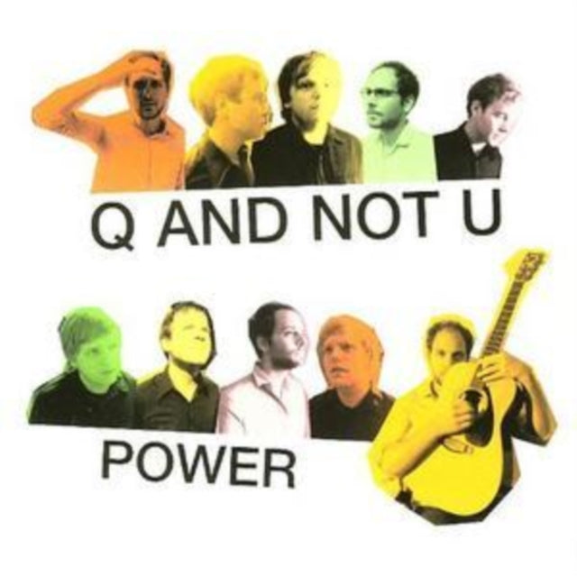 Q And Not U - Power Music CD