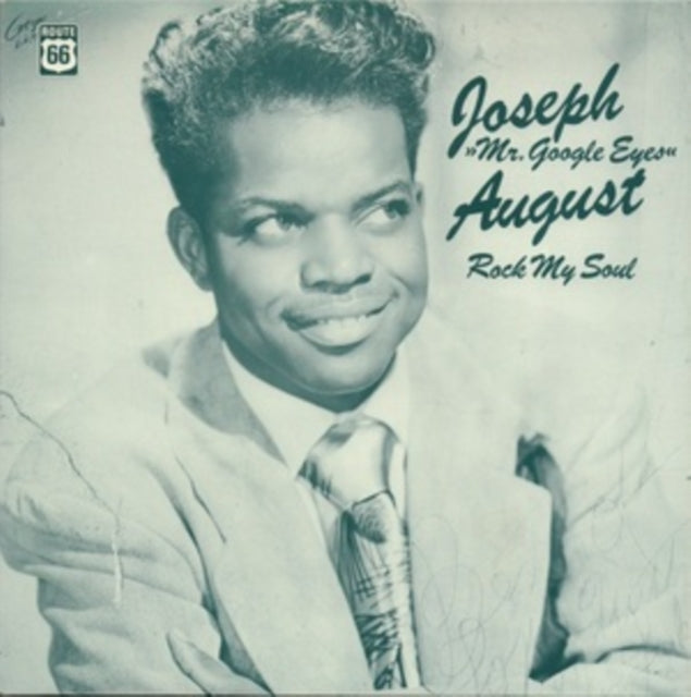 Joseph August - Mr Google Eyes: Rock My Soul - LP Vinyl Record