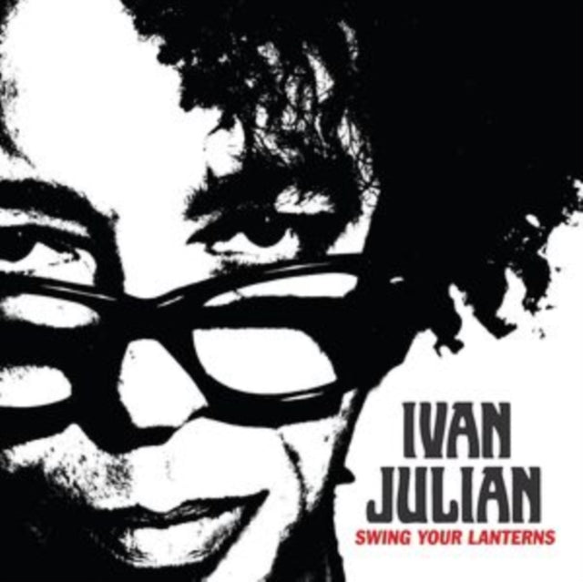 Ivan Julian - Swing Your Lanterns Music CD