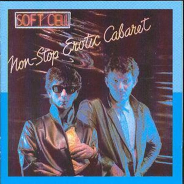Soft Cell - Non-Stop Erotic Cabaret Music CD