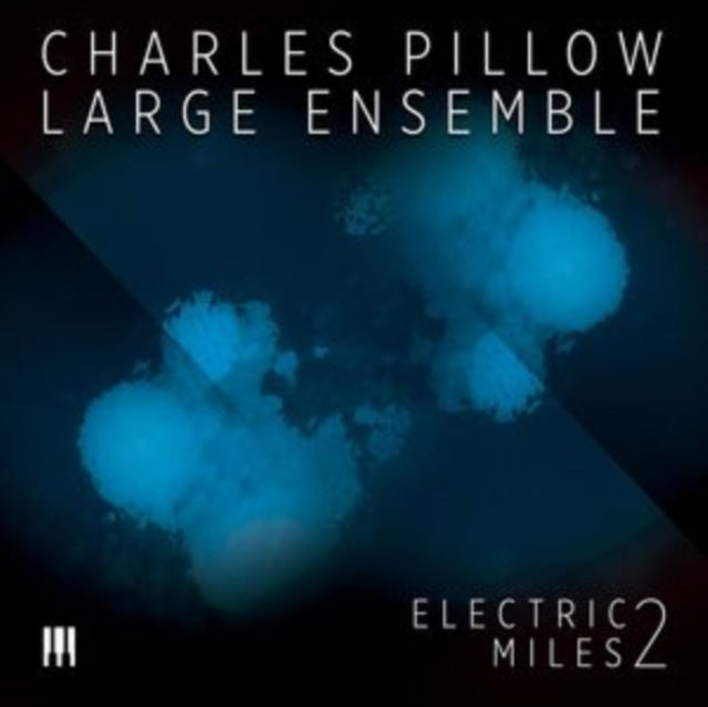 Charles Pillow Large Ensemble - Electric Miles 2 Music CD