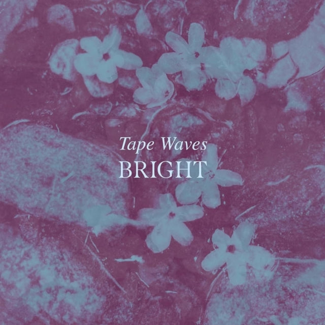 Tape Waves - Bright - LP Vinyl