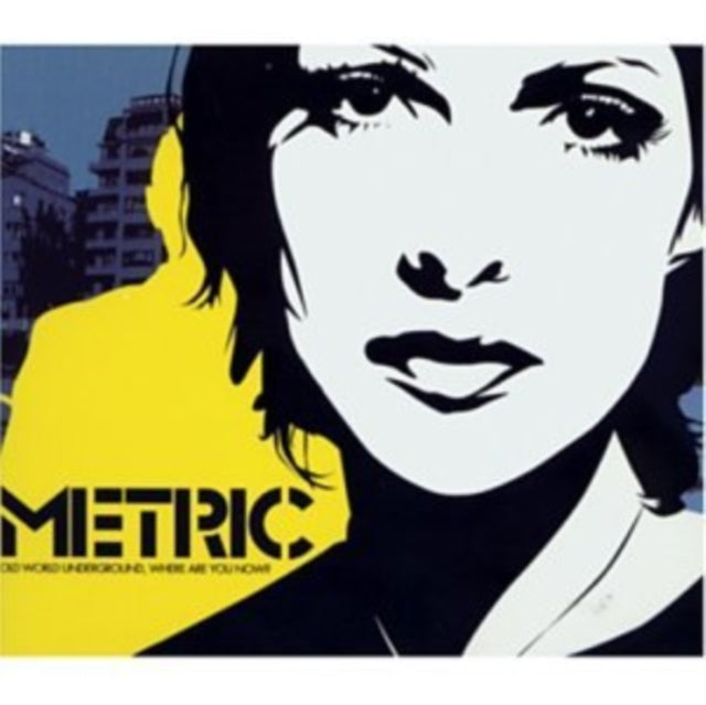 Metric - Old World Underground Where Are You Now Music CD