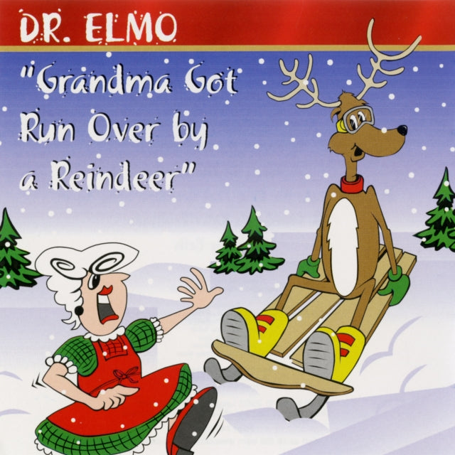 Dr. Elmo - Grandma Got Run Over By A Reindeer Music CD