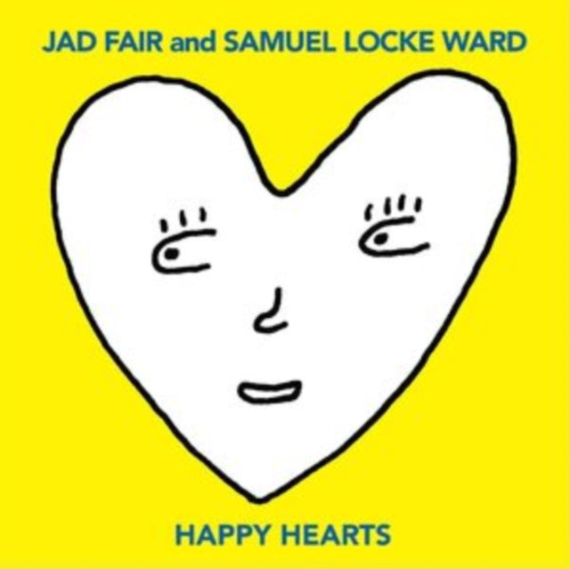 Jad & Samuel Locke Ward Fair - Happy Hearts (Yellow LP Vinyl) Vinyl Record