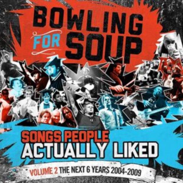 Bowling For Soup - Songs People Actually Liked - Volume 2 - The Next 6 Years (2004-2009) (2LP) Vinyl Record