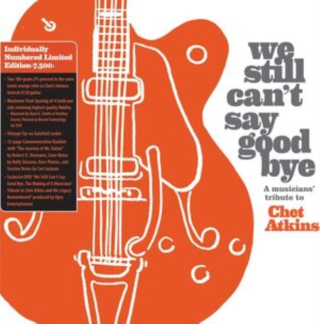 Various Artists - We Still Can't Say Goodbye: A Musicians' Tribute To Chet Atkins (2LP/Orange Vinyl/Limited Edition) Vinyl Record