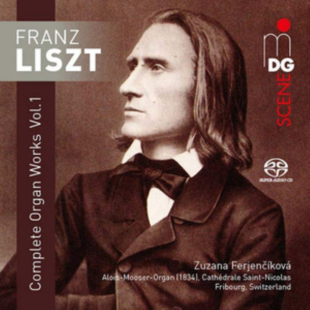 Zuzana Ferjencikova - Franz Liszt: Complete Organ Works Volume 1 - Super Audio CD Hybrid Music CD