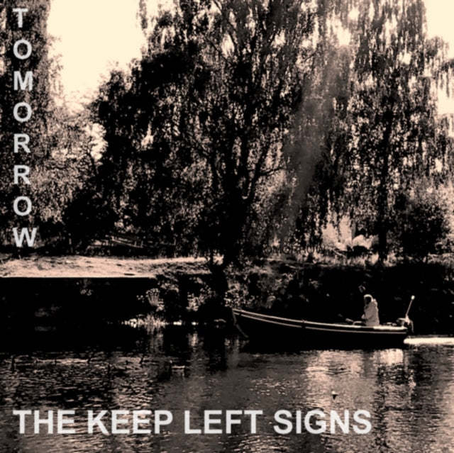 Keep Left Signs - Tomorrow - LP Vinyl Record