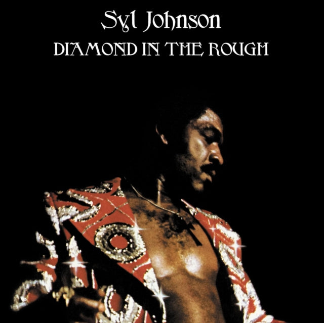 Syl Johnson - Diamond In The Rough - LP Vinyl Record