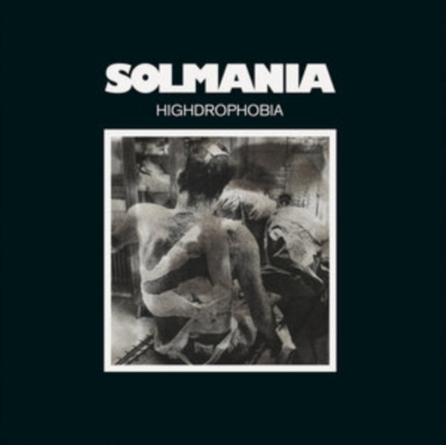 Solmania - Highdrophobia - LP Vinyl Record