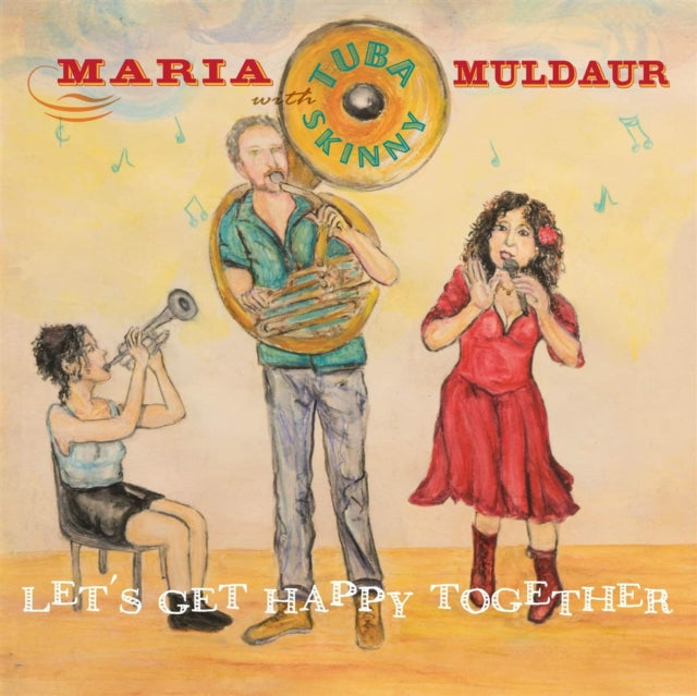 Maria & Tuba Skinny Muldaur - Let's Get Happy Together - LP Vinyl Record