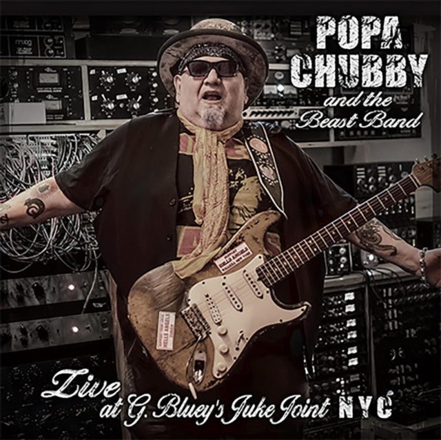 Popa Chubby - Popa Chubby & The Beast Band Live At G. Bluey’S Juke Joint N.Y.C. (2CD) Music CD