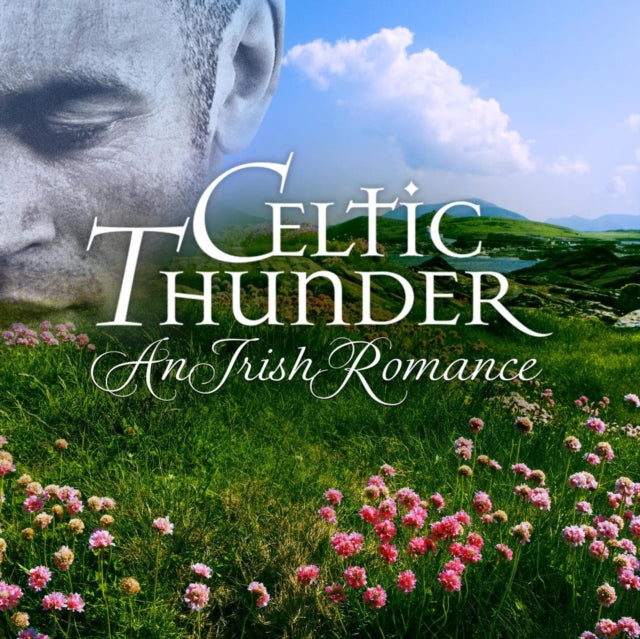 Celtic Thunder - An Irish Romance Music CD