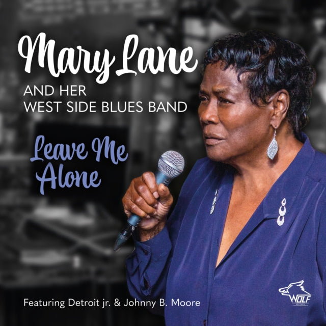 Mary & West Side Blues Band Lane - Leave Me Alone Music CD