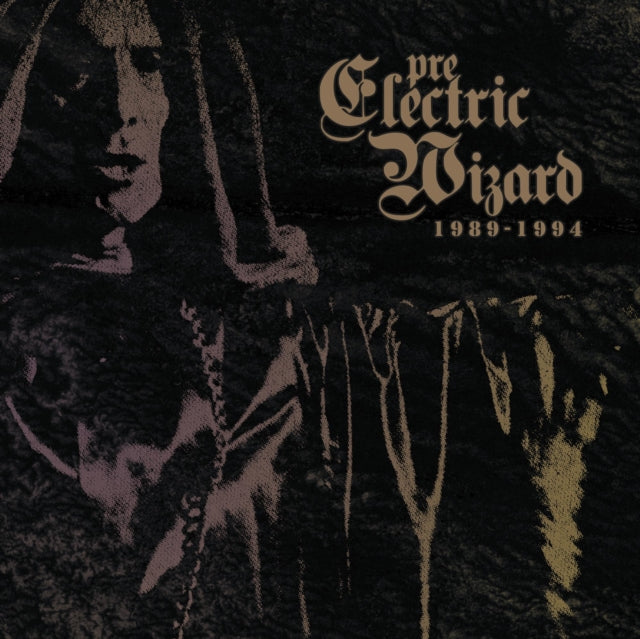Electric Wizard - Pre Electric Wizard 1989 - 1994 Music CD