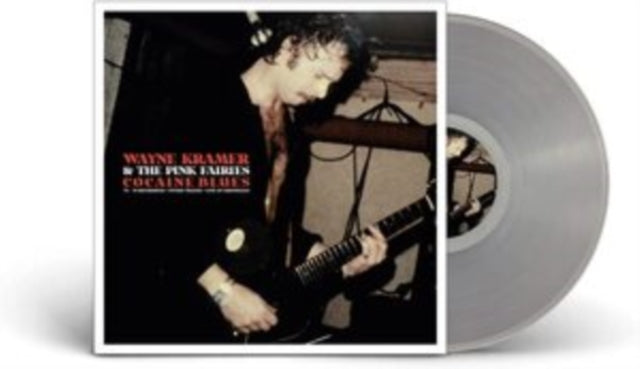 Wayne & The Pink Fairies Kramer - Cocaine Blues (74-78 Recordings/Studio Tracks + Live At Ding) (Clear LP Vinyl) Vinyl Record