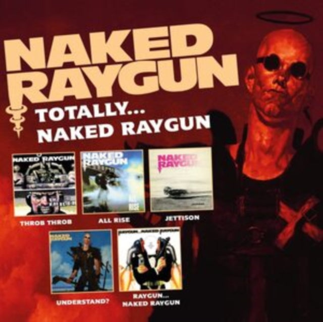 Naked Raygun - Totally Naked….Raygun Music CD