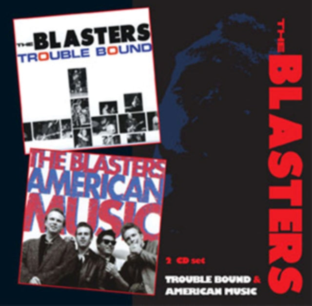 Blasters - American Music / Trouble Bound Music CD