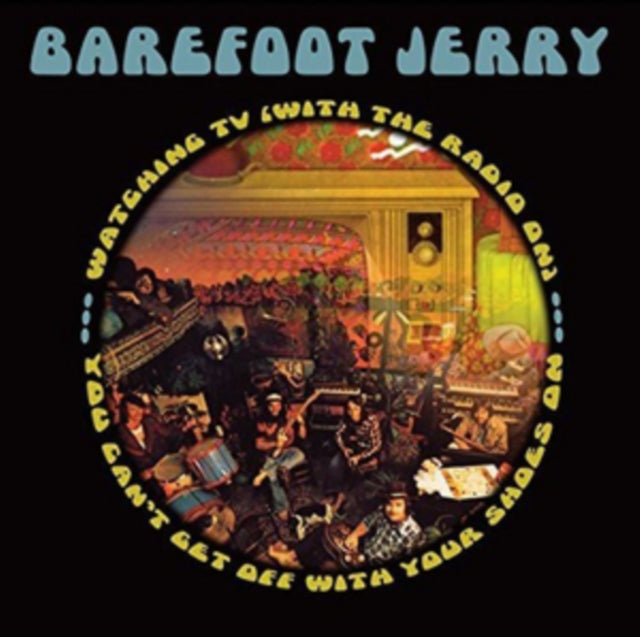 Barefoot Jerry - You Can't Get Off With Your Shoes On / Watching Tv Music CD