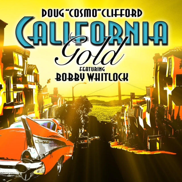 Doug Cosmo Clifford - California Gold Music CD