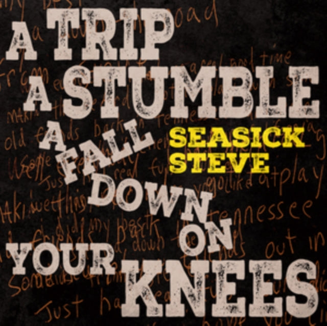 Seasick Steve - Trip, A Stumble, A Fall Down On Your Knees Music CD