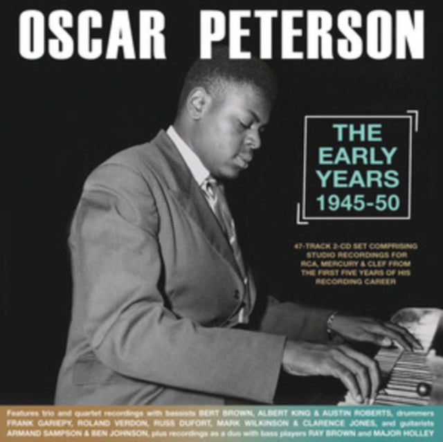 Oscar Peterson - Early Years 1945-50 Music CD