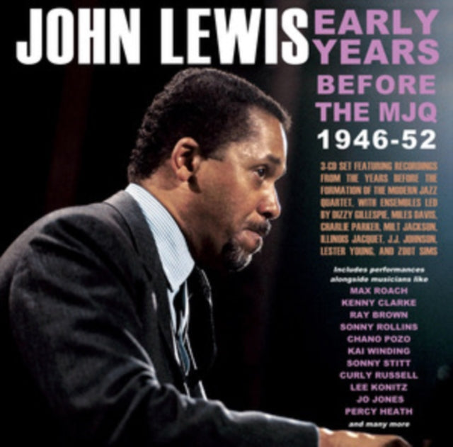 John Lewis - Early Years: Before The Mjq 1946-52 Music CD