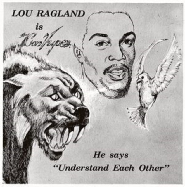 Lou Ragland - Is The Conveyor Understand Each Other - LP Vinyl Record