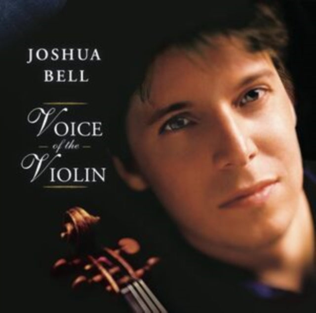 Joshua Bell - Voice Of The Violin Music CD