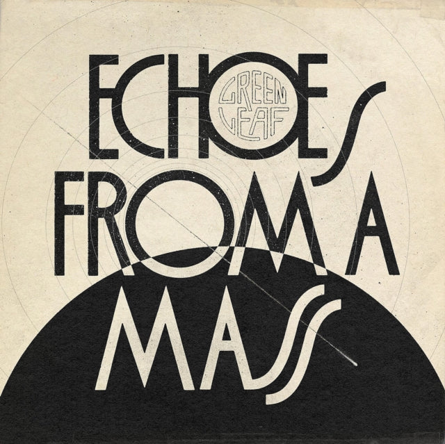 Greenleaf - Echoes From A Mass - LP Vinyl Record