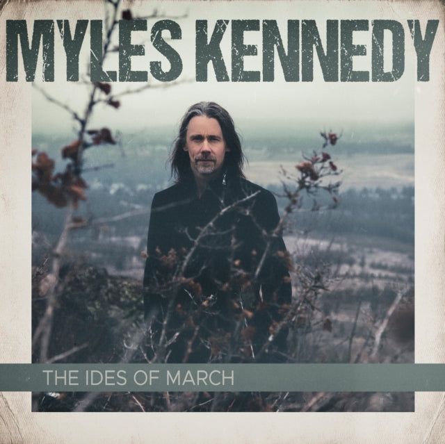 Myles Kennedy - Ides Of March (2LP/Gatefold) Vinyl Record