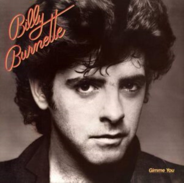 Billy Burnette - Gimme You Music CD