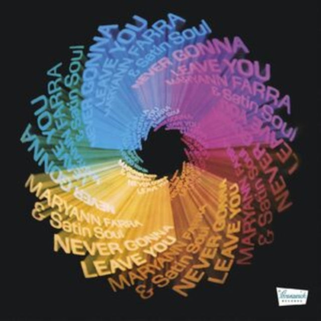 Maryann & Satin Soul Farra - Never Gonna Leave You (Remastered/Clear With Blue, Green & Pink Swirl LP Vinyl) Vinyl Record