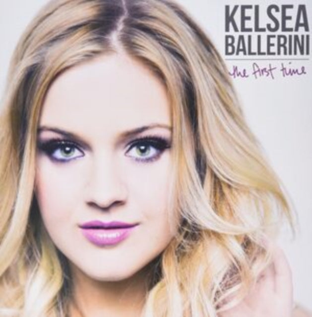 Kelsea Ballerini - First Time - LP Vinyl Record